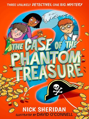 cover image of The Case of the Phantom Treasure
